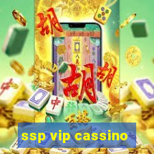 ssp vip cassino